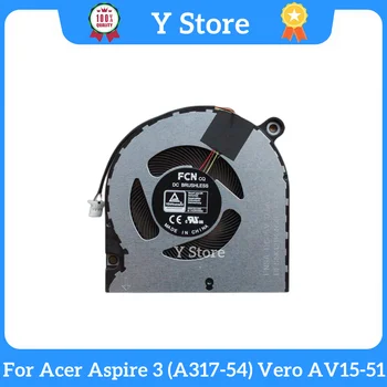 Y Store Новый Оригинальный вентилятор охлаждения процессора ноутбука Acer Aspire 3 (A317-54) Vero AV15-51 Быстрая доставка