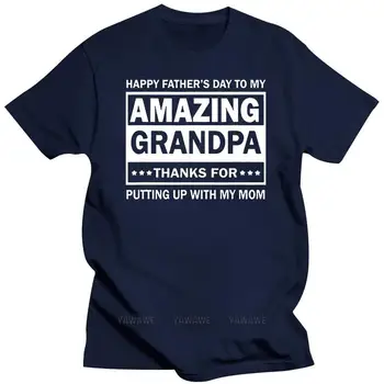 мужская футболка модный топ Для мужчин S Happy Fathers Day To My Amazing Grandpa винтажная футболка Подарок Для папы унисекс повседневные футболки 1